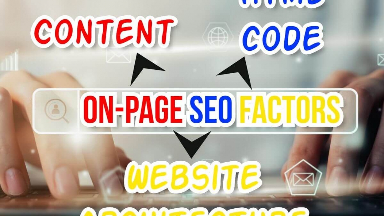 12 Most Essential On-Page SEO Ranking Factors For Higher Ranking