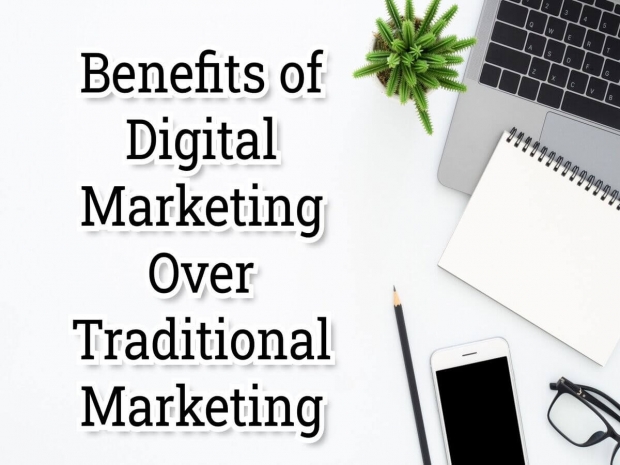 The Benefits of Digital Marketing Over Traditional Marketing in 2023