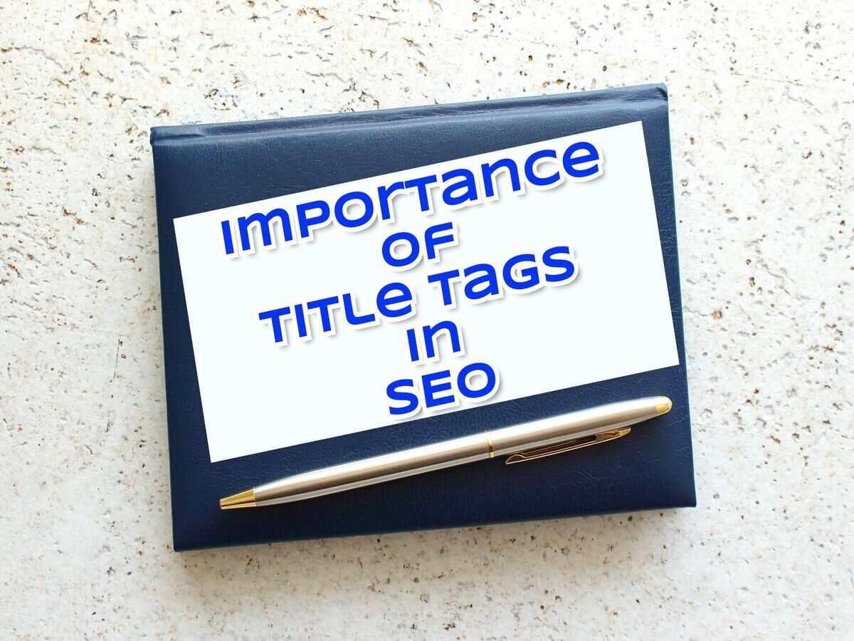 What Is Title Tags In SEO and Why Does It Matter?