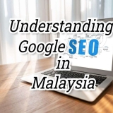 Unlocking the Power of Google SEO in Malaysia: Tips and Tricks for Boosting Your Website Traffic