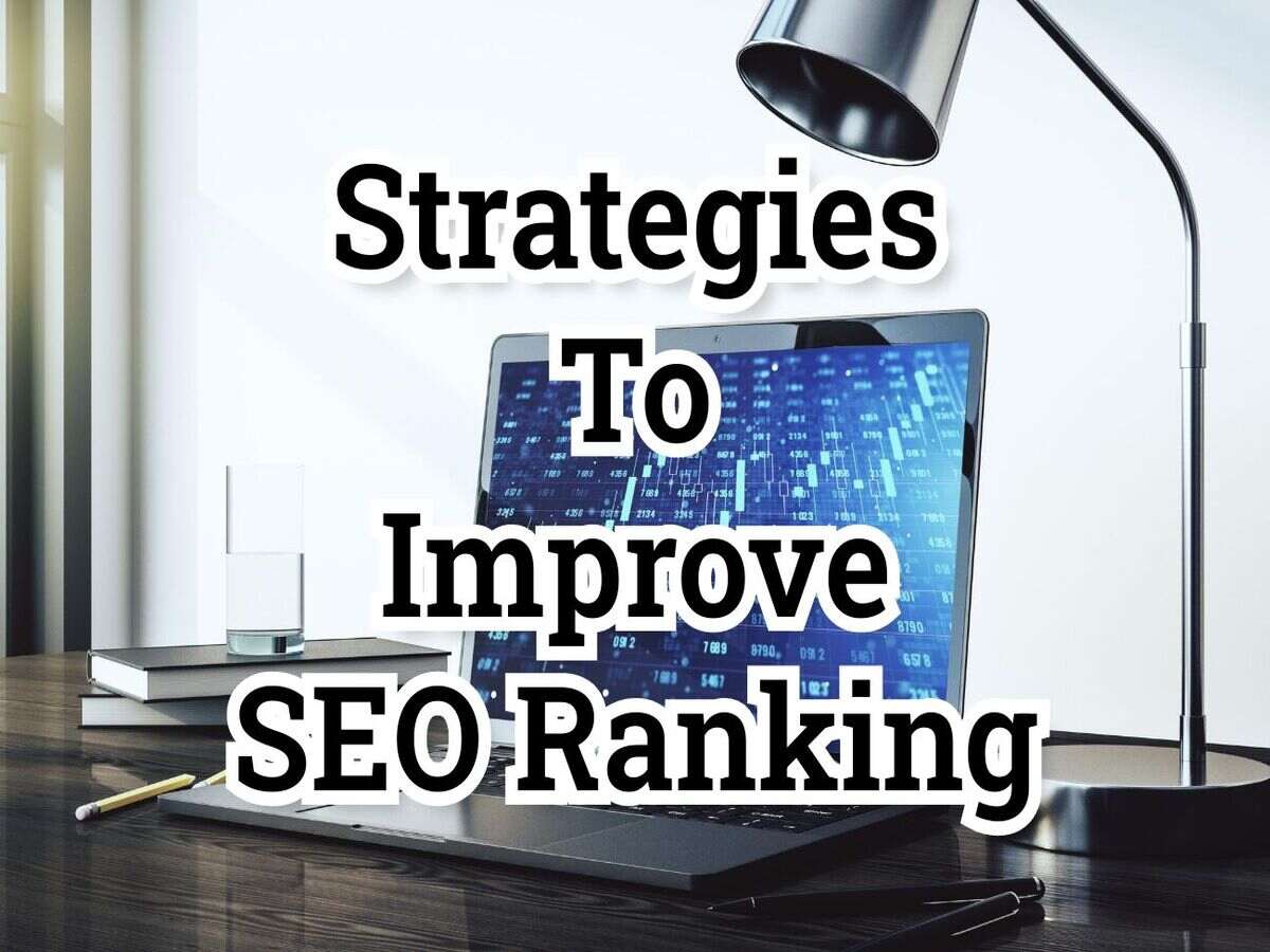 How To Improve SEO Ranking: Proven Ways to Get Found and Get Noticed
